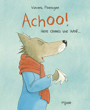 ACHOO! Here Comes the Wolf…