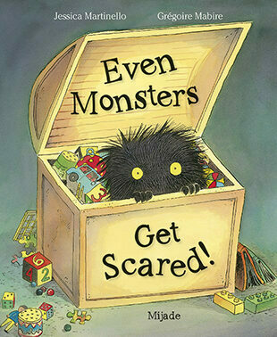 Even Monsters Get Scared!