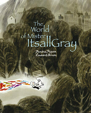 The World of Mister Itsallgray