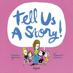 Tell Us A Story!