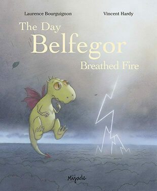 The Day Belfegor Breathed Fire