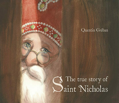 The True Story of Saint Nicholas