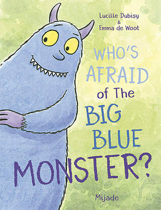 Who’s Afraid of The Big Blue Monster?