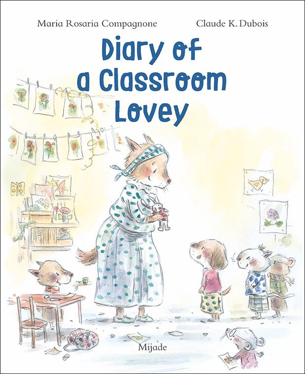 Diary of a Classroom Lovey