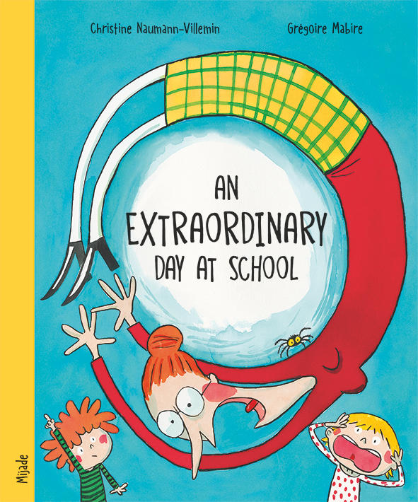 An Extraordinary Day at School
